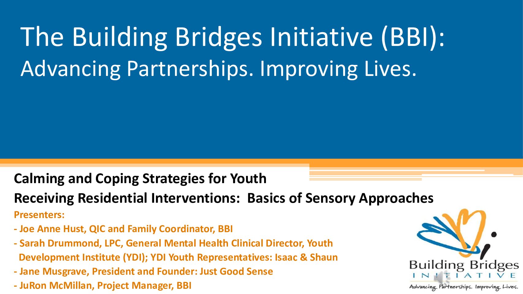 Calming and Coping Strategies for Youth Receiving Residential Interventions: Basics of Sensory Approaches (PPT SLIDES ONLY)