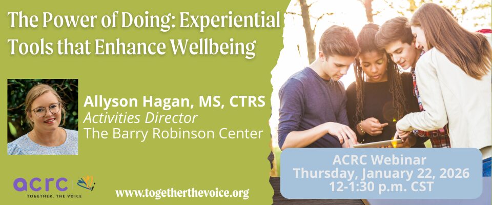 ACRC Webinar - The Power of Doing: Experiential Tools That Enhance Wellbeing