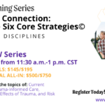 From Coercion to Connection: Rounding Out the Six Core Strategies (Session #1)