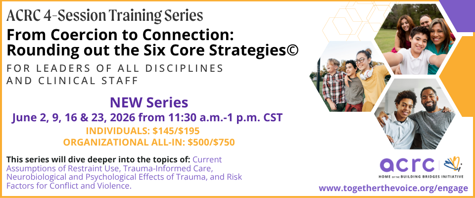 From Coercion to Connection: Rounding Out the Six Core Strategies